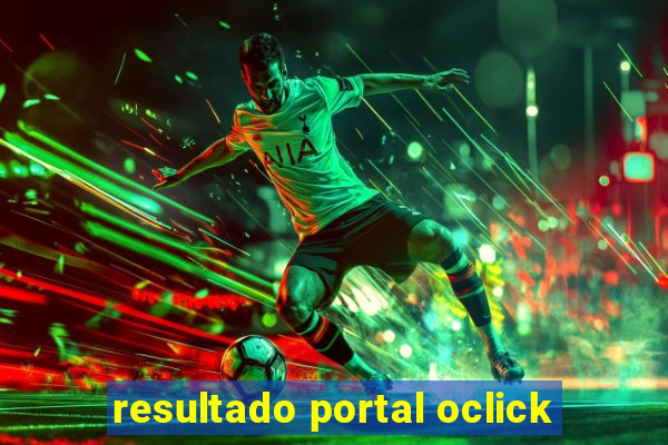 resultado portal oclick